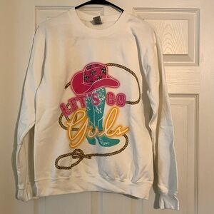 Let’s go Girls Sweatshirt